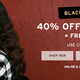 40% off everything with code HOLIDAY40
